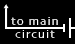 to main circuit